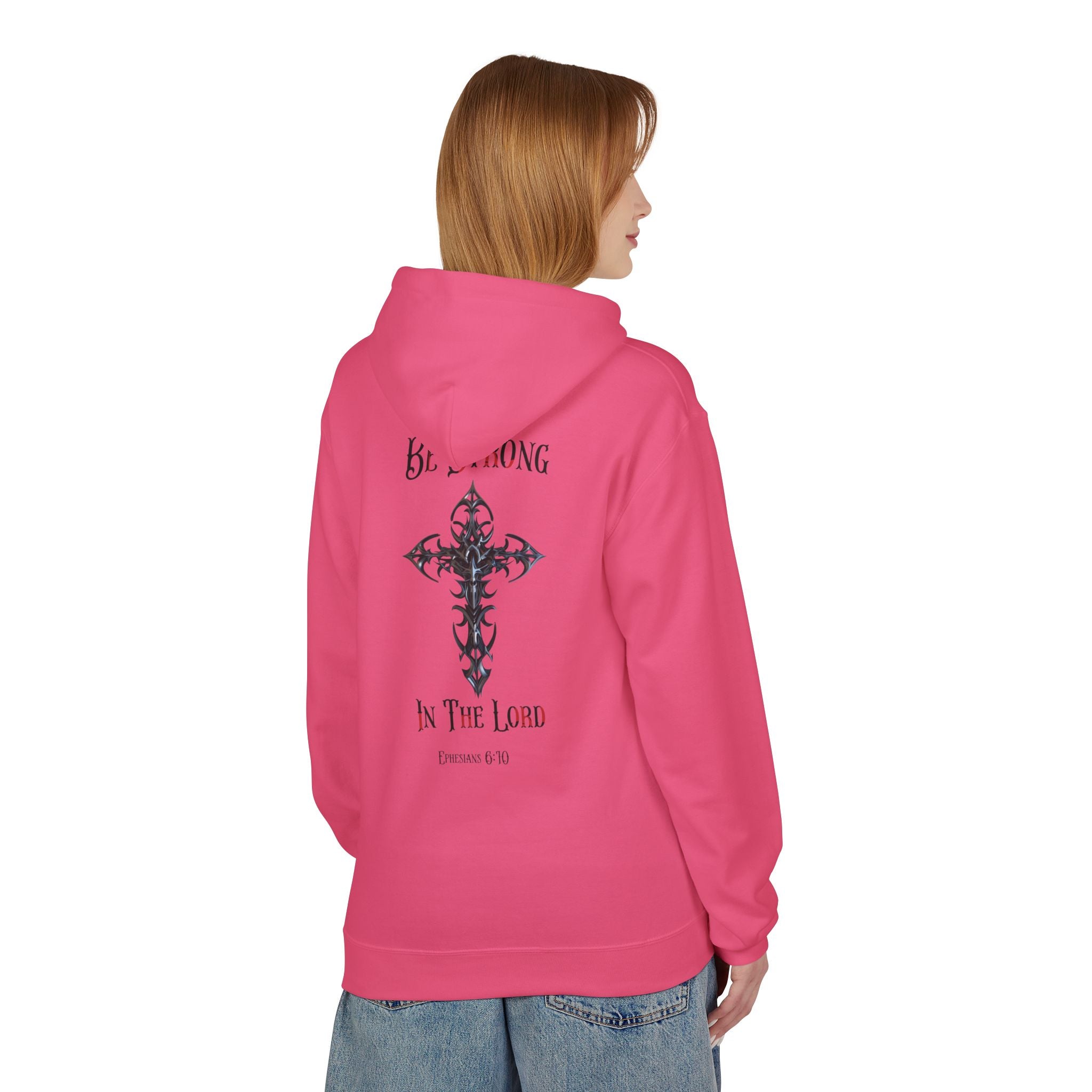 Christian Hoodie - Be Strong in the Lord Design